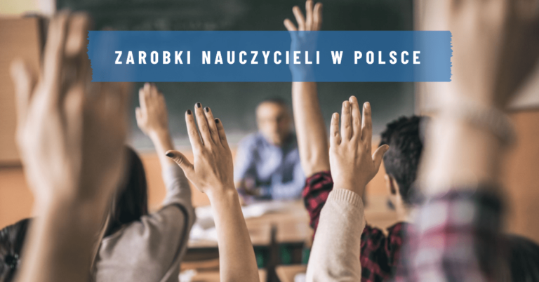 Ile Zarabia Nauczyciel? Zarobki Nauczycieli W Polsce - Zarabiaj.pl